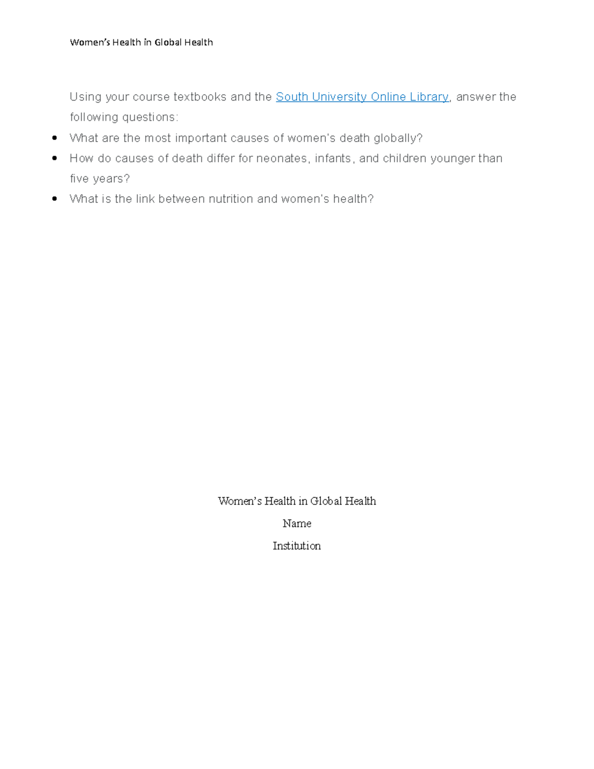 Women Health in Global health Using your course textbooks and the