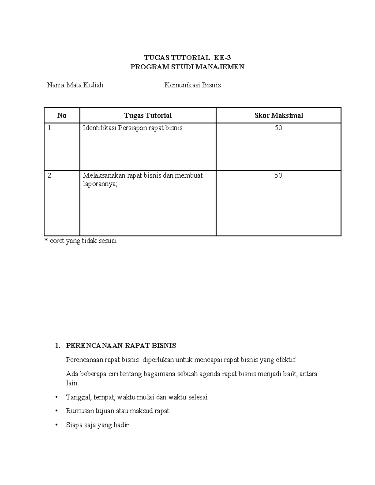 Tugas KE-3 Komunikasi Bisnis - TUGAS TUTORIAL KE- PROGRAM STUDI ...