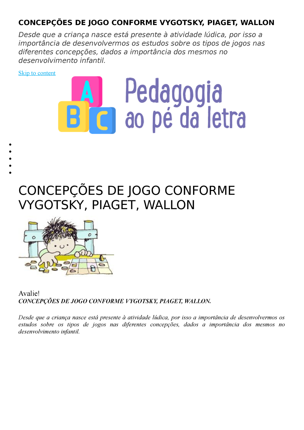 As concepções de jogos para Piaget, Wallon e Vygotski