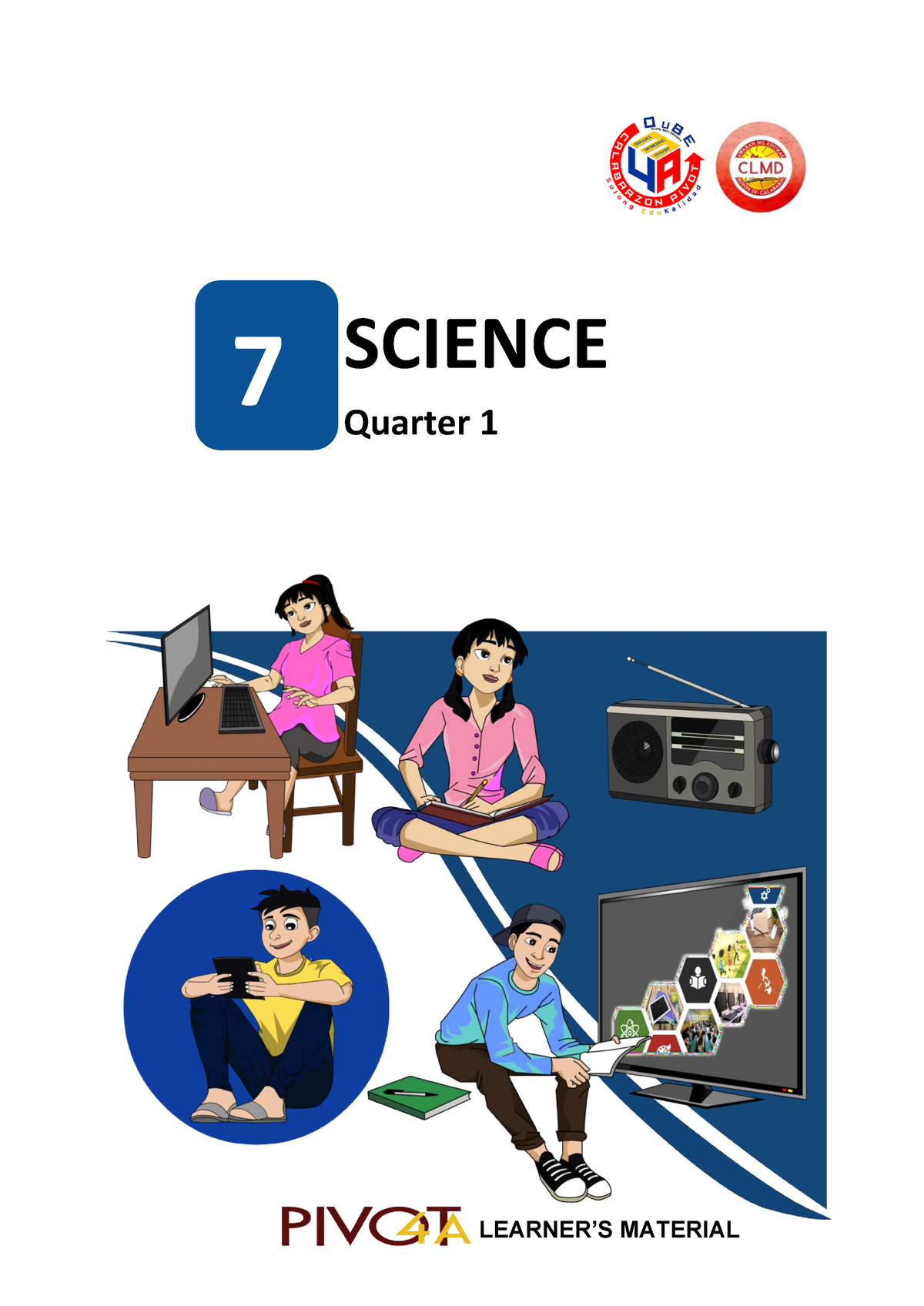 Module-CLMD4A Science G 7-first-grading - SCIENCE Quarter 1 LEARNER’S ...