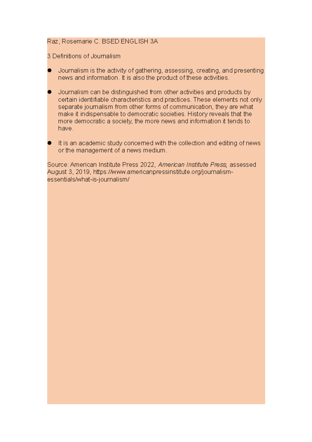 Definition of Journalism Raz, Rosemarie C. BSED ENGLISH 3A 3