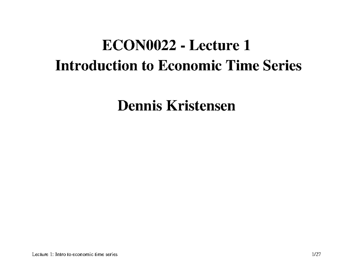 lecture-1-intro-to-time-series-analysis-econ-0022-lecture-1