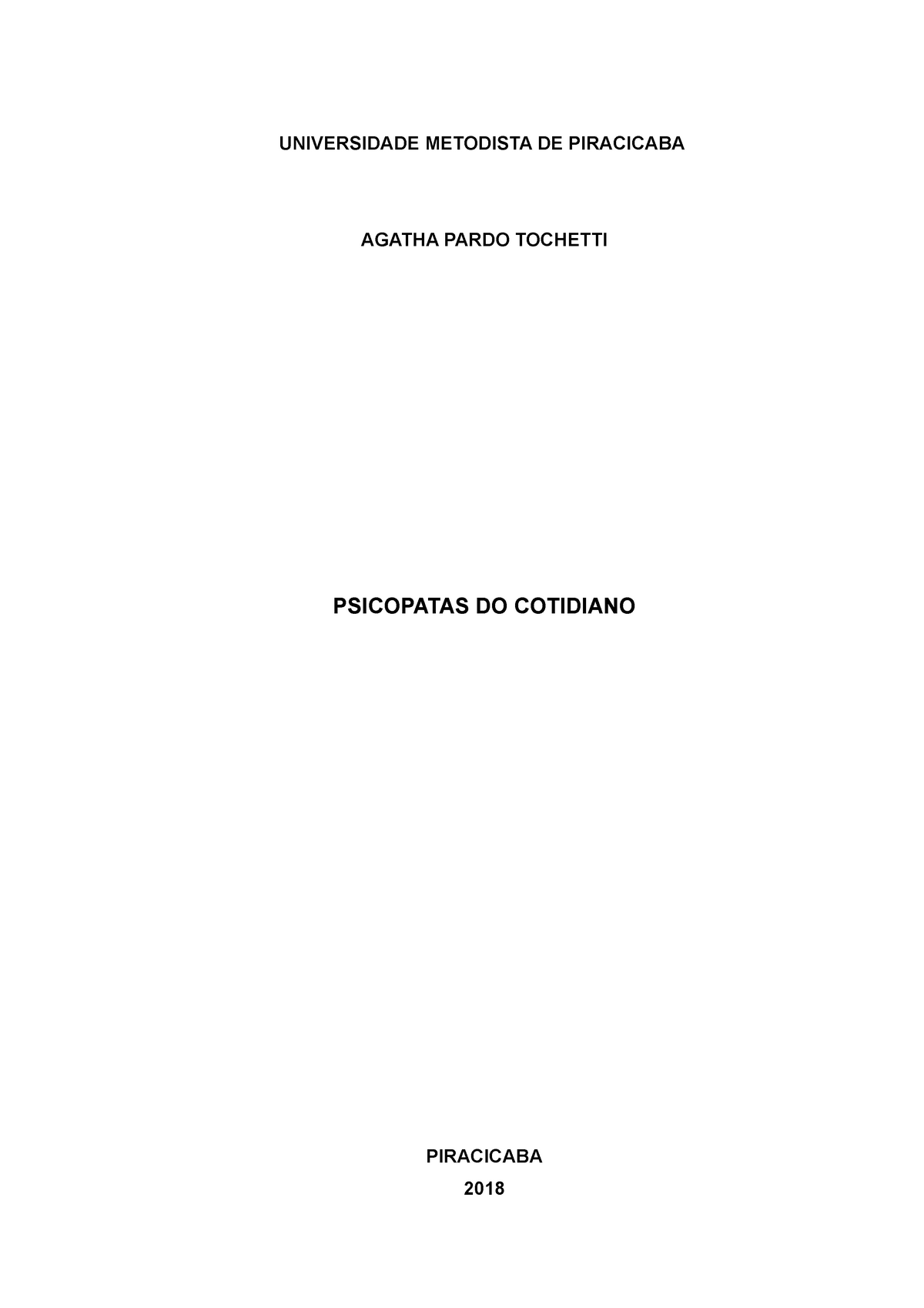 Monografia Psicopatas Do Cotidiano Universidade Metodista De Piracicaba Agatha Pardo Tochetti 6731