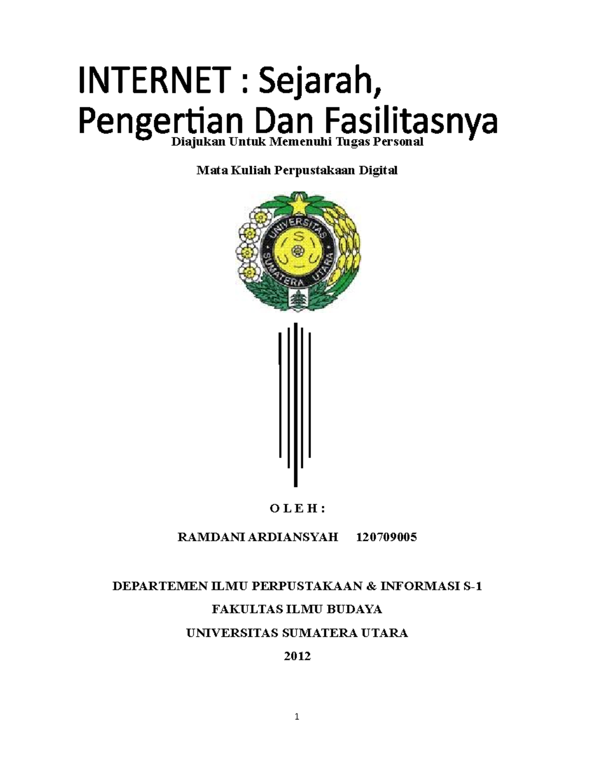 Makalah Tentang Internet - Diajukan Untuk Memenuhi Tugas Personal Mata ...