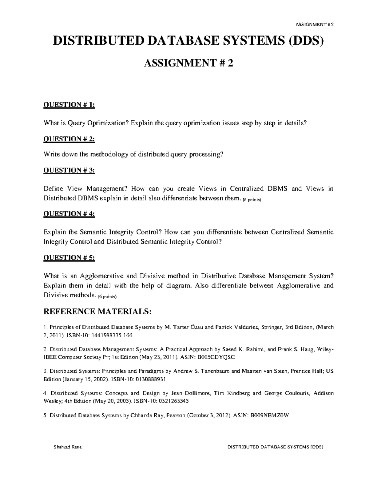 Assignment # 2 - ASSIGNMENT # 2 Shahzad Rana DISTRIBUTED DATABASE ...