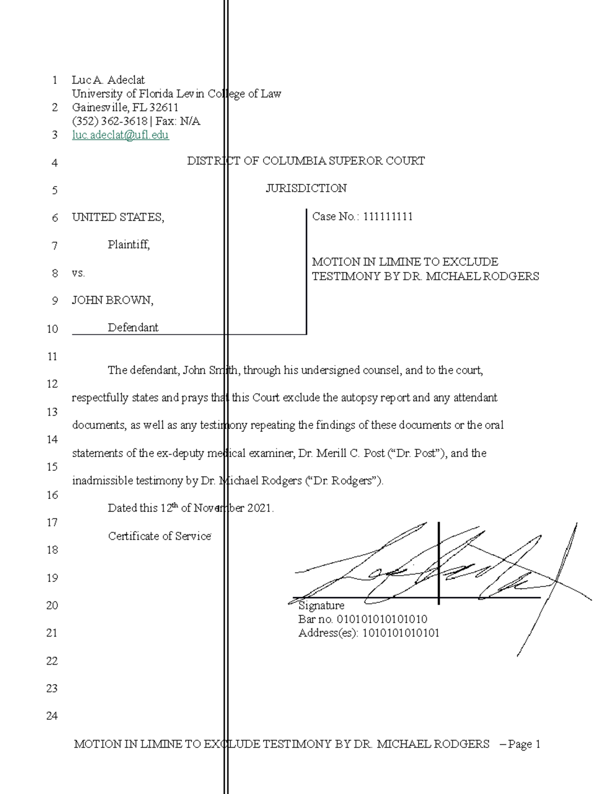 Motion IN Limine Luc A. Adeclat University of Florida Levin College