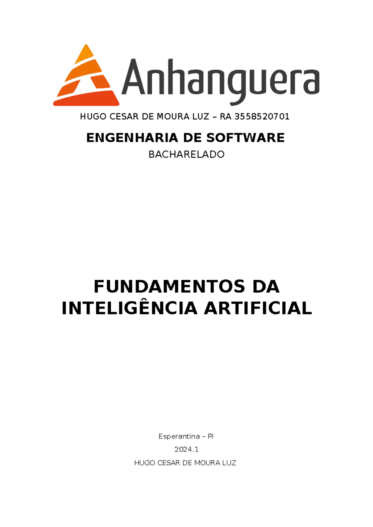 Portifólio Inteligencia Artificial - HUGO CESAR DE MOURA LUZ – RA ...