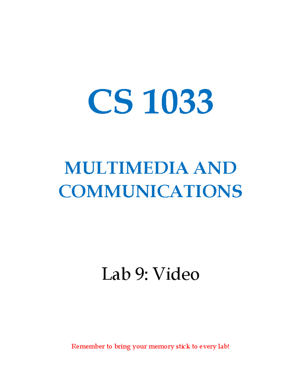 Lab09 - Lab - CS 1033 MULTIMEDIA AND COMMUNICATIONS Lab 9: Video ...