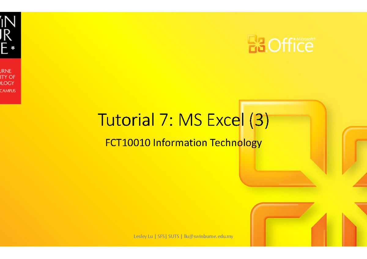 FCT10010 Tut 7 excel 3 - Tutorial 7: MS Excel (3)Tutorial 7: MS Excel ...
