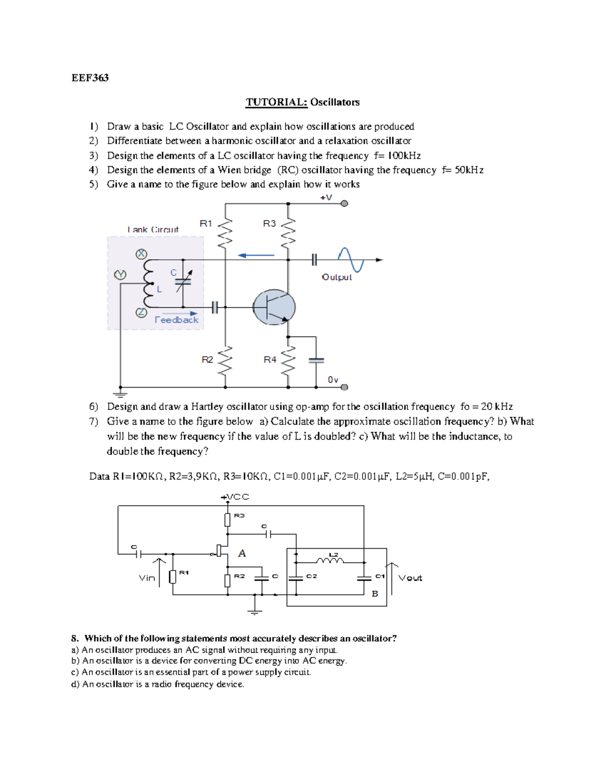 EEF363 Chapter 3 Tutorial 1 2023 - EEF TUTORIAL: Oscillators 1) Draw a ...