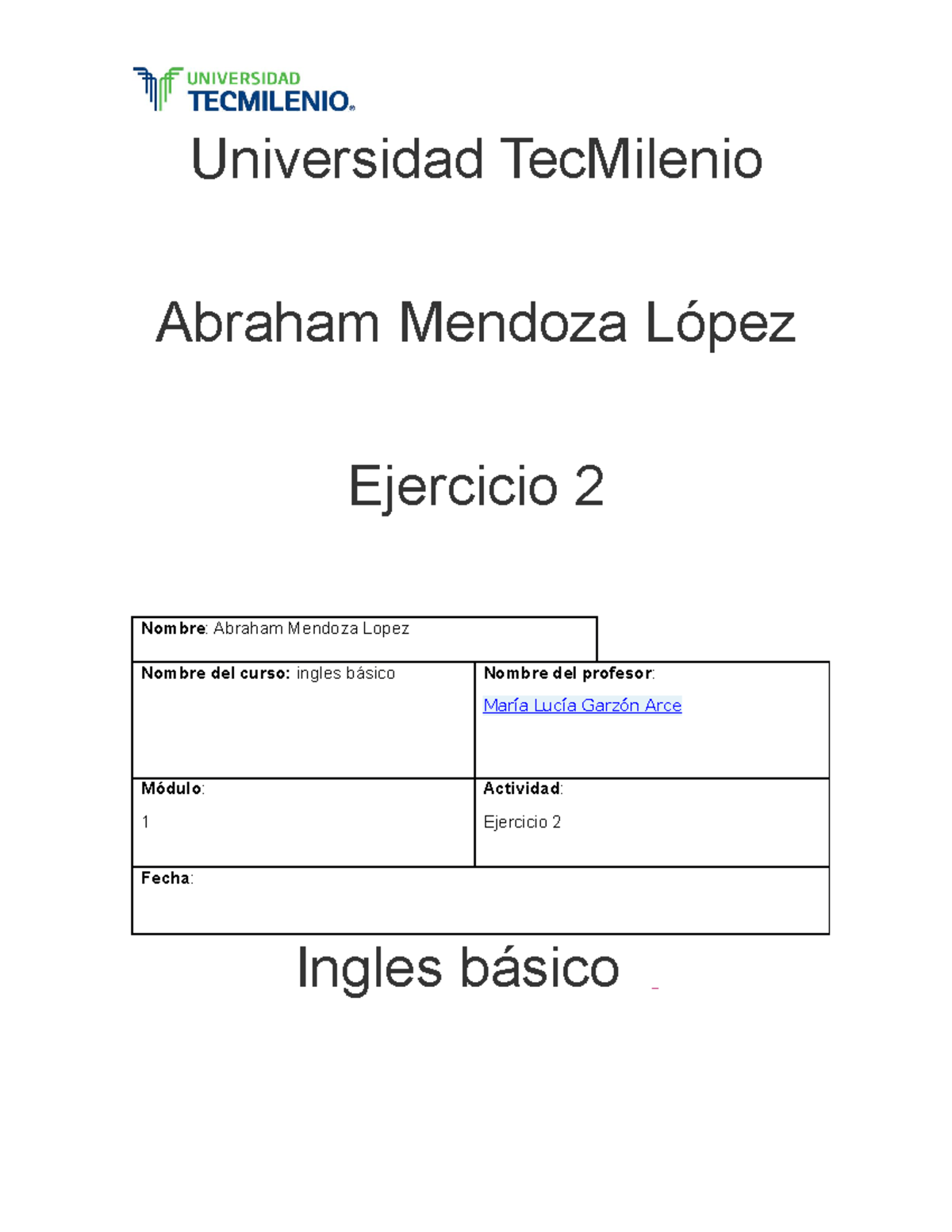 Ejercicio 2 ingles - act 2 - Universidad TecMilenio Abraham Mendoza ...