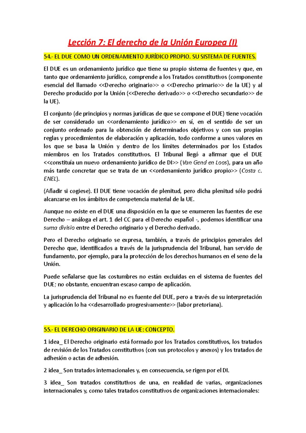 Lección 7 - Apuntes 7 - Lección 7: El derecho de la Unión Europea (I ...