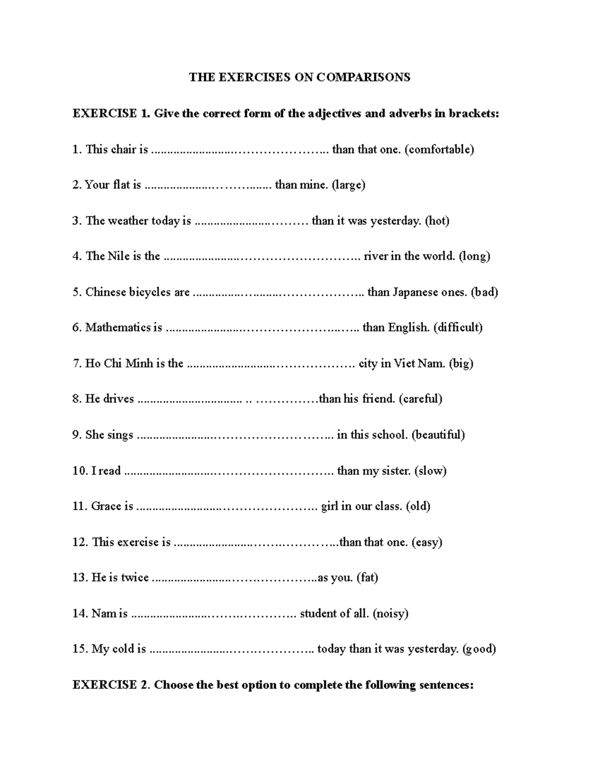 English for student - THE EXERCISES ON COMPARISONS EXERCISE 1. Give the ...