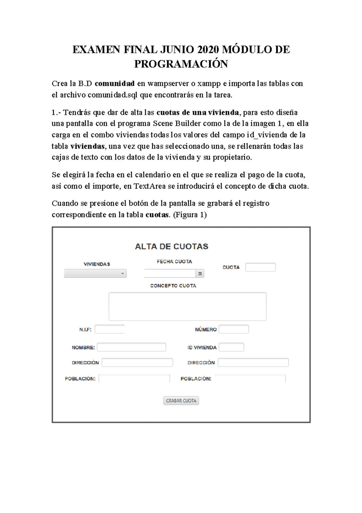 Examen Final PROG Junio 2020 Avanza - EXAMEN FINAL JUNIO 2020 MÓDULO DE ...