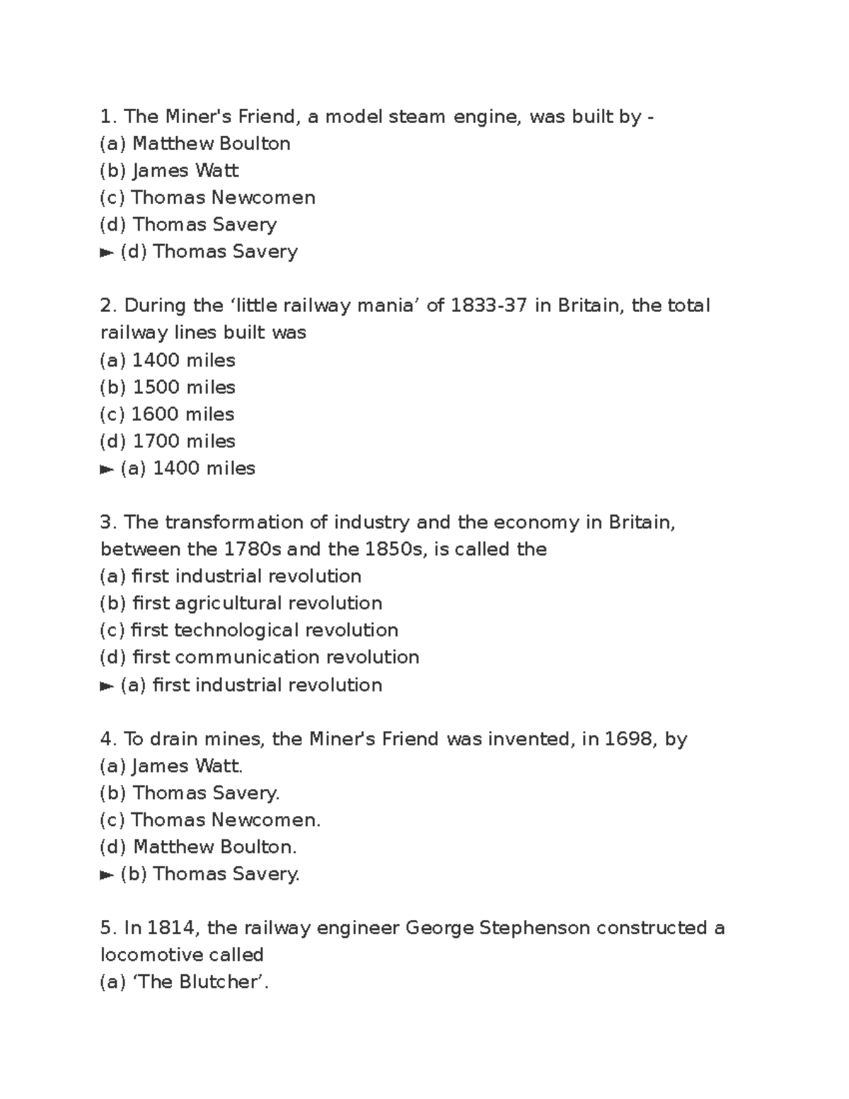 The Industrial Revolution mcq The Miner's Friend, a model steam