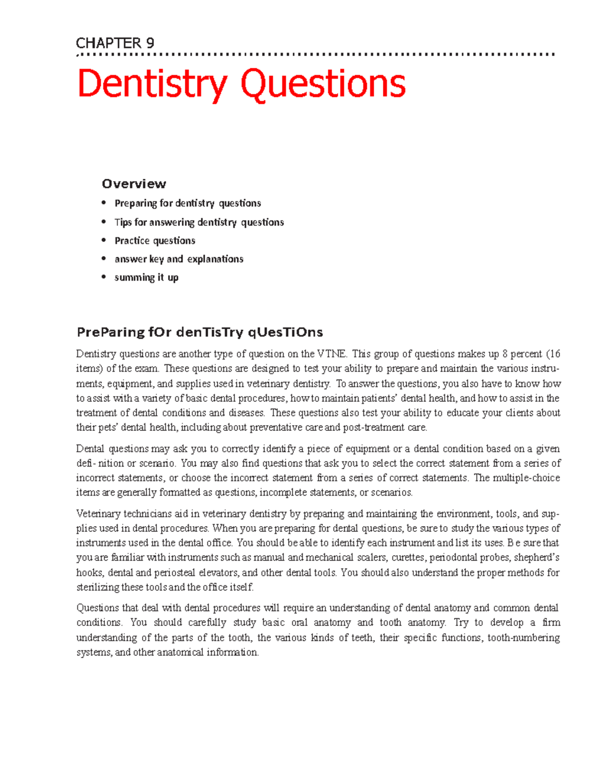 Ch09 Dentistry Questions CHAPTER 9 Dentistry Questions Overview