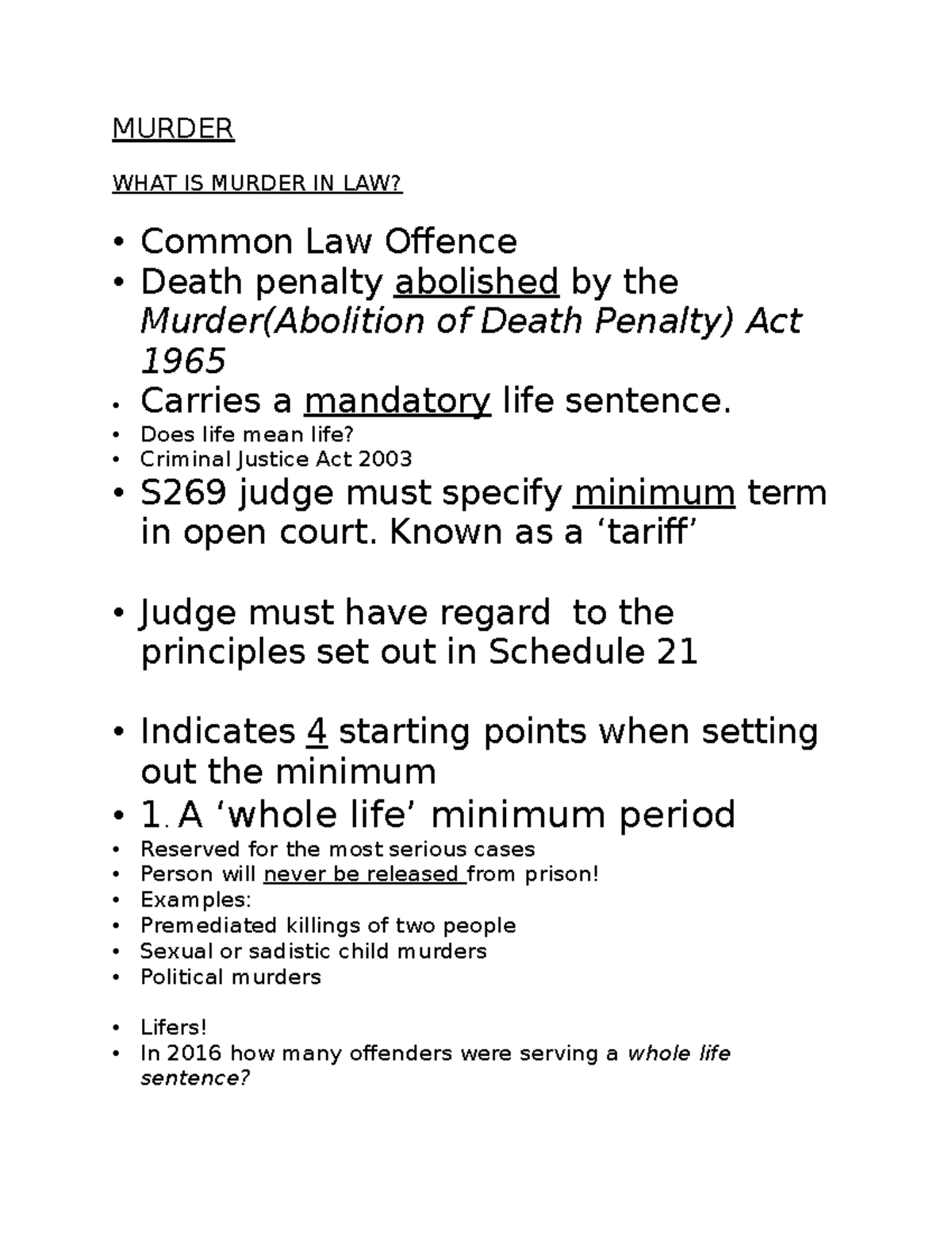 Homicide - Murder - MURDER WHAT IS MURDER IN LAW? • Common Law Offence ...