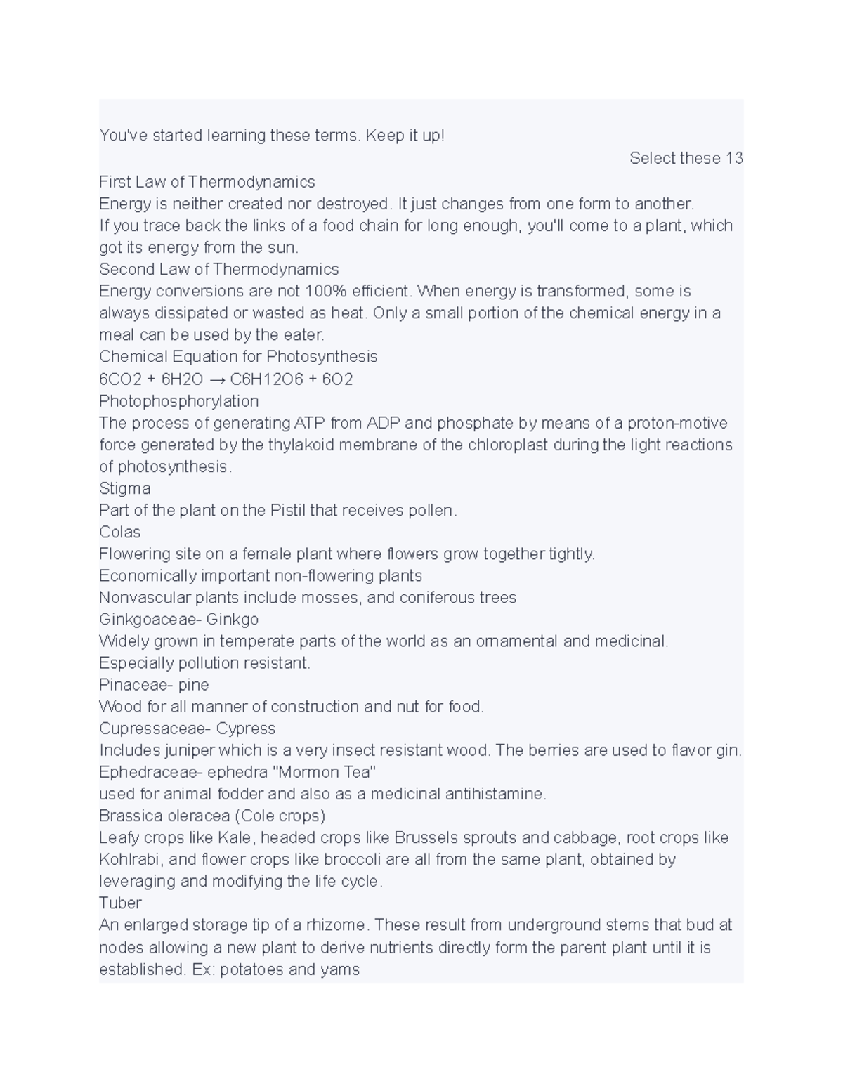 Botany Exam 2 Review You've started learning these terms. Keep it up