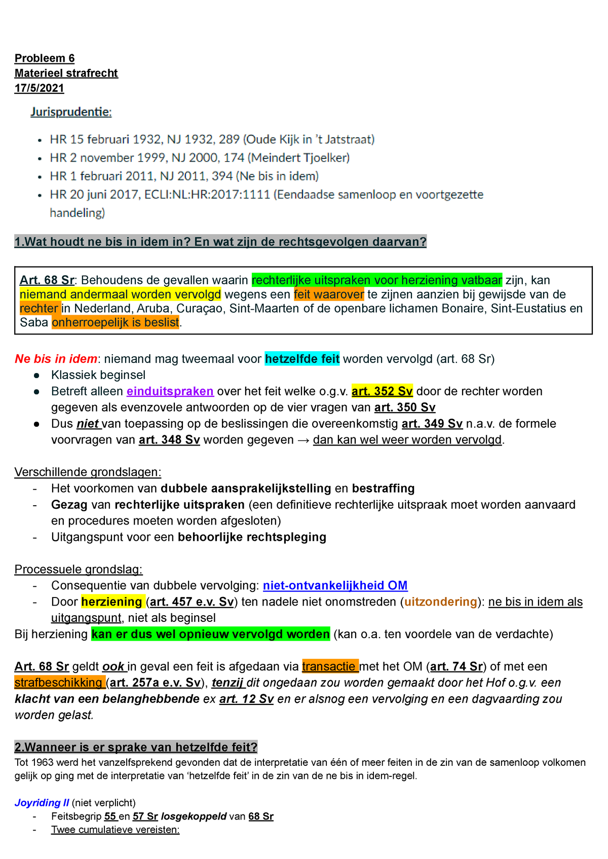 Materieel Strafrecht Probleem 6 - Probleem 6 Materieel Strafrecht 17/5 ...