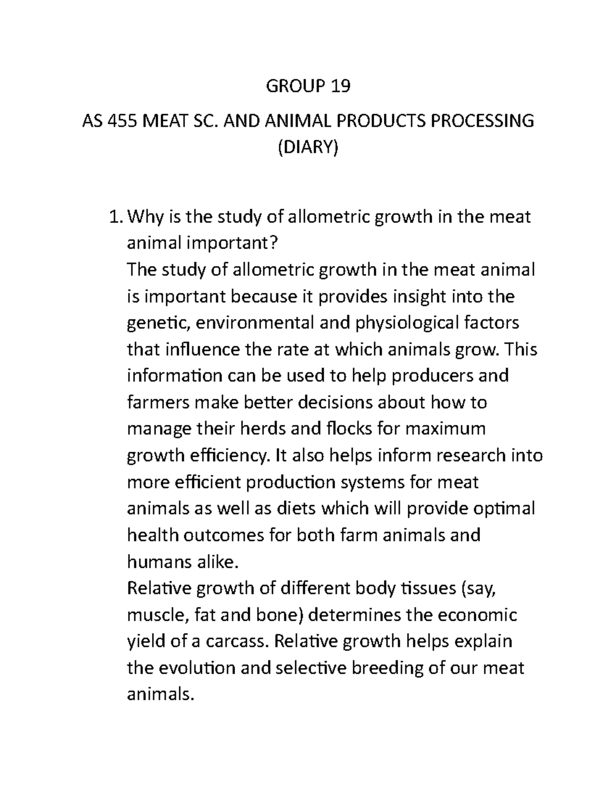 MEAT Science Assignment GROUP 19 AS 455 MEAT SC. AND ANIMAL PRODUCTS PROCESSING (DIARY) Why is