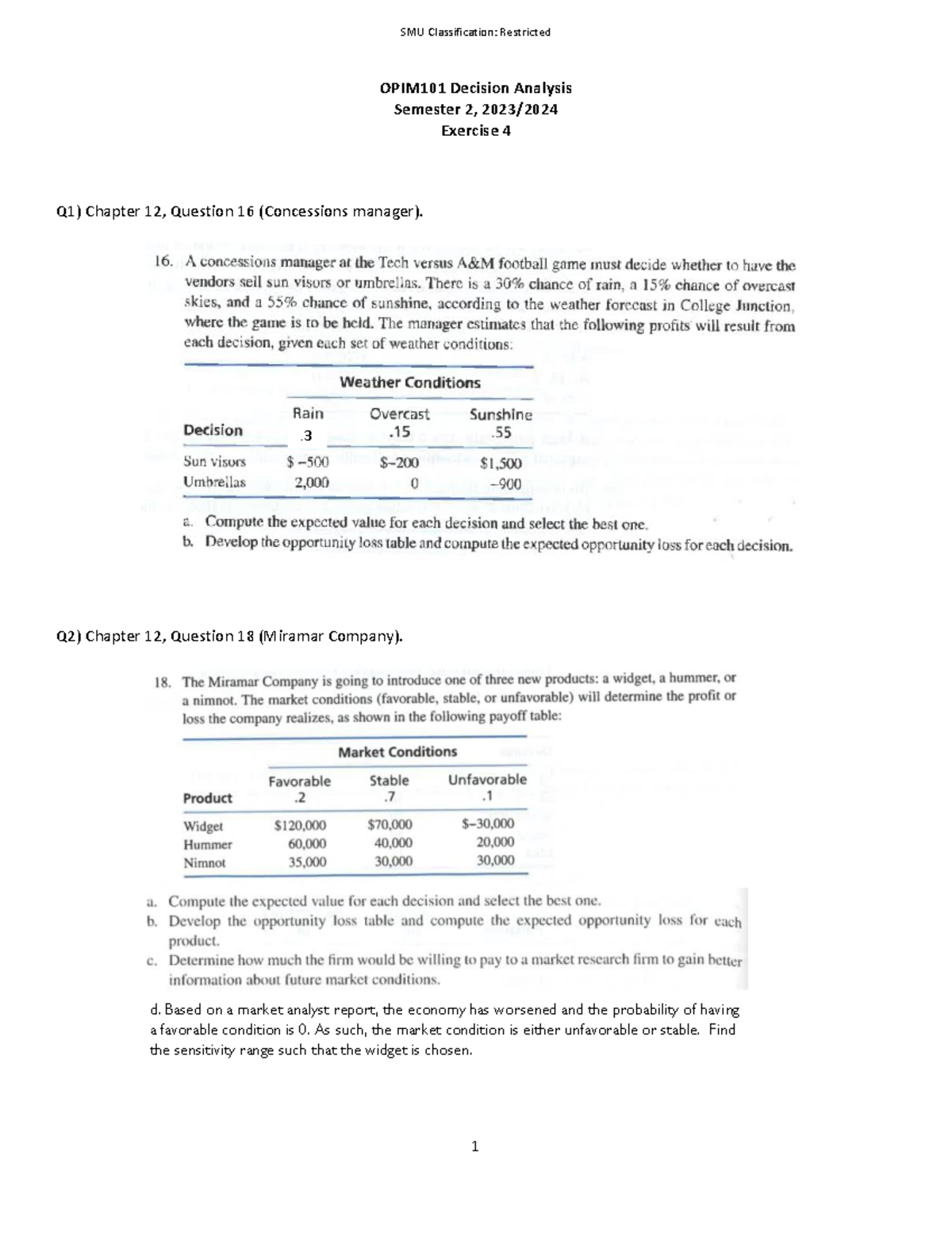 Exercise 4 Questions - OPIM101 Decision Analysis Semester 2 , 20 23 / ...