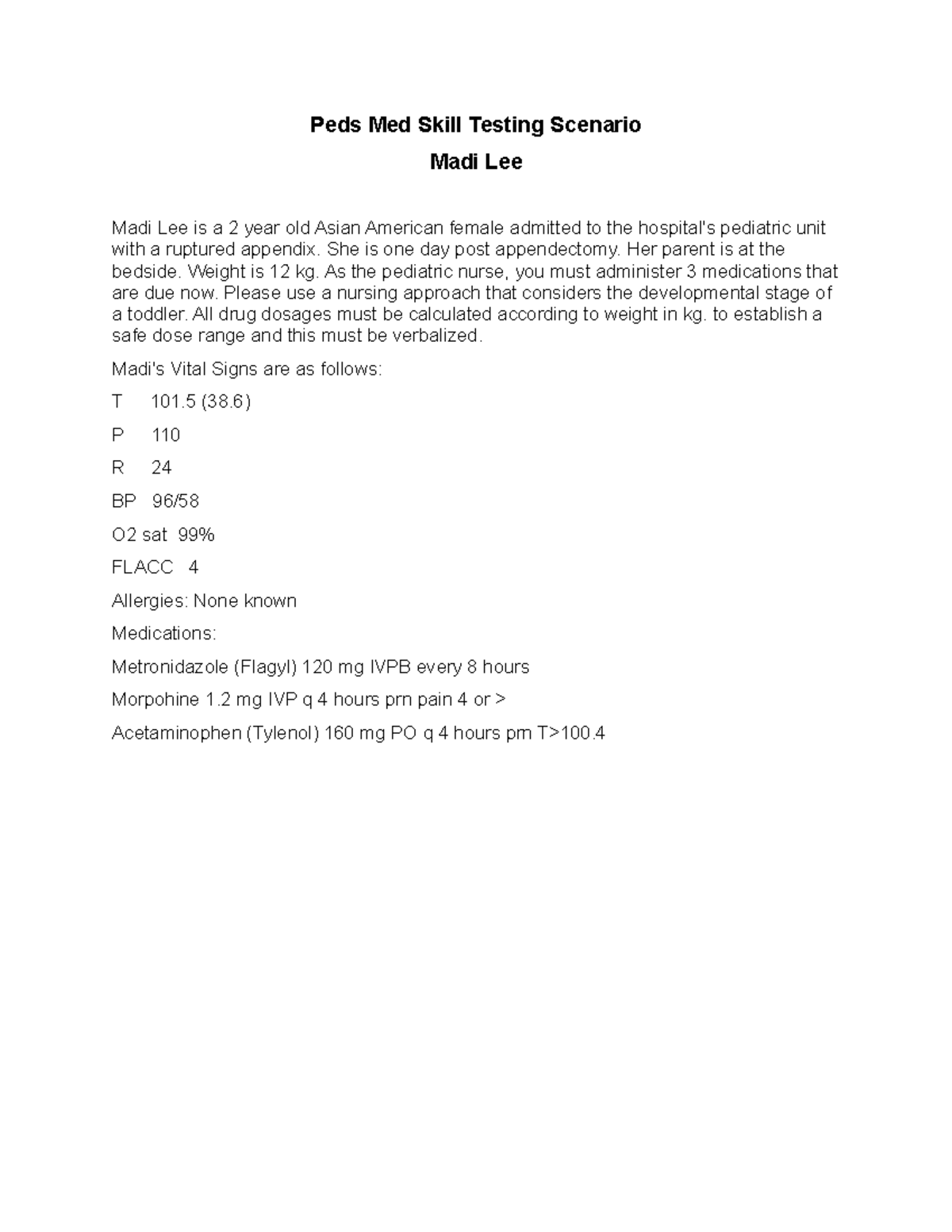 Madi Lee Peds Med Skill Testing - NURS 333 - CSUSM - Studocu