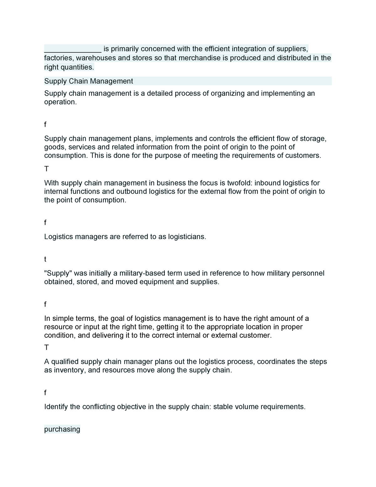 Supply chain logistics q1 - ______________ is primarily concerned with ...