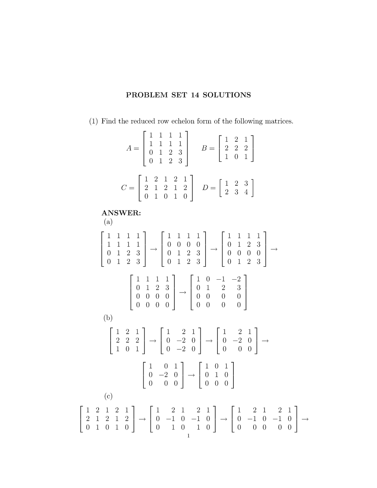 Problem Set 14 Solutions - (1) Find the reduced row echelon form of the ...