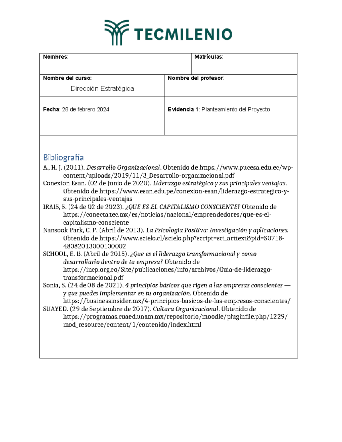 Evidencia 1 Direccion Estrategica 1 - Nombres: Matrículas: Nombre del ...