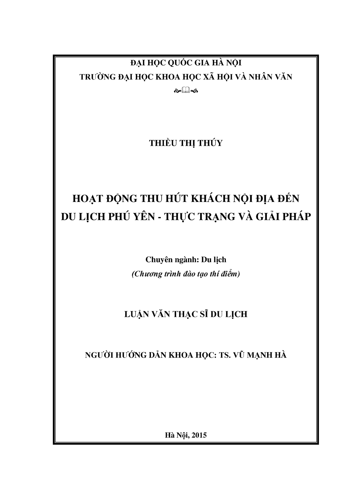 HoẠt ĐỘng Thu HÚt KhÁch NỘi ĐỊa ĐẾn Du LỊch PhÚ YÊn - ThỰc TrẠng VÀ 