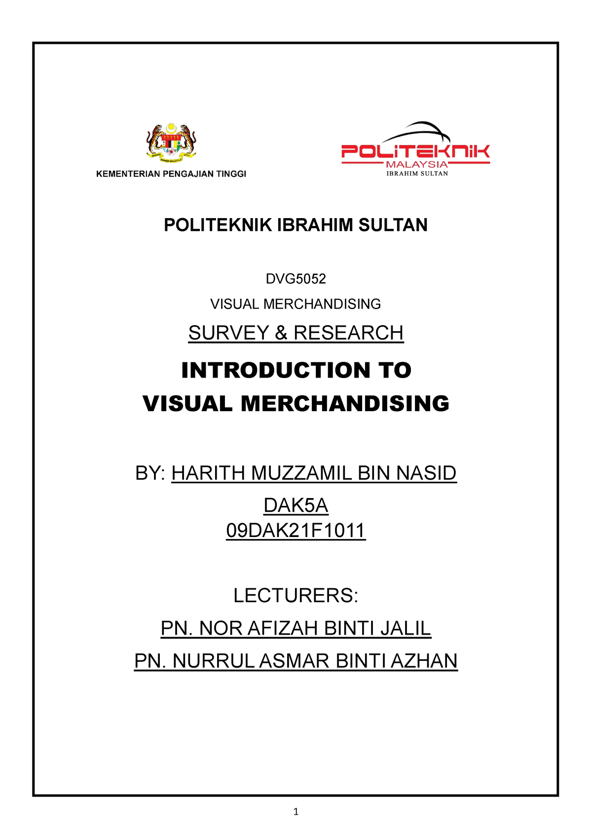 VM Survey Research 1 notes - POLITEKNIK IBRAHIM SULTAN DVG 5052 VISUAL  MERCHANDISING SURVEY & - Studocu