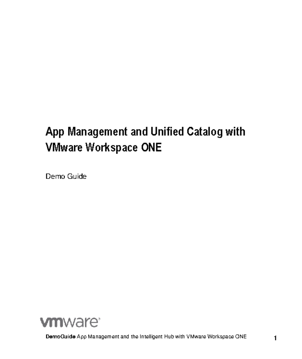 Demo Guide - App Management and the Intelligent Hub - App Management ...