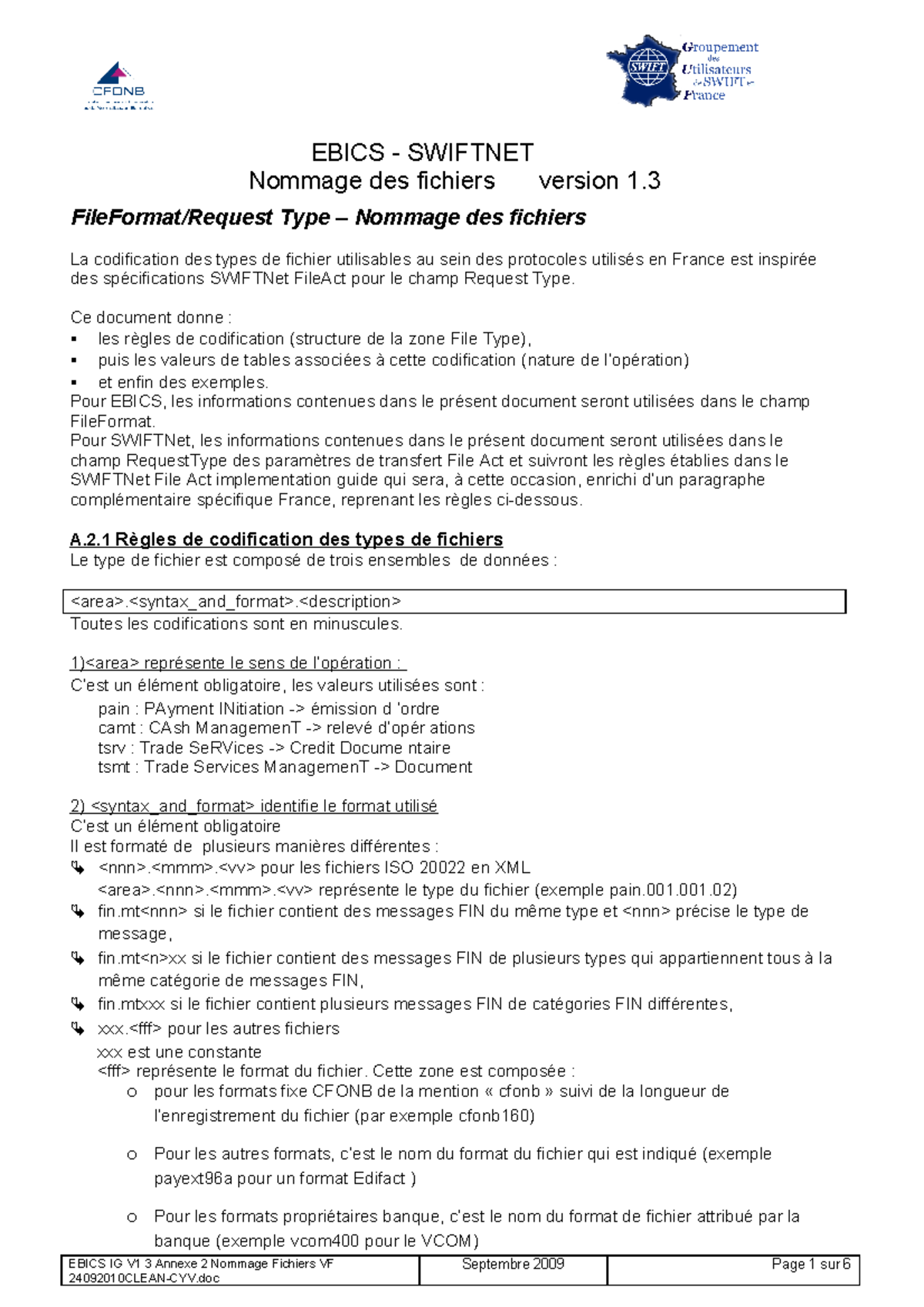 Paramétrage ebics - type de file format - EBICS - SWIFTNET Nommage des ...