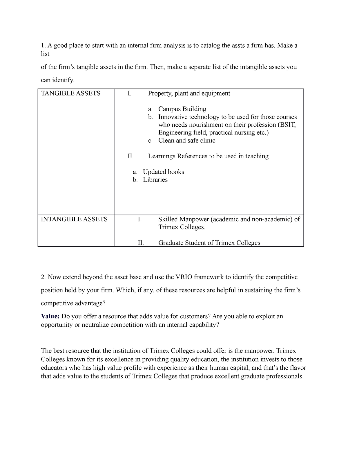 VRIO-revised - notes - A good place to start with an internal firm ...