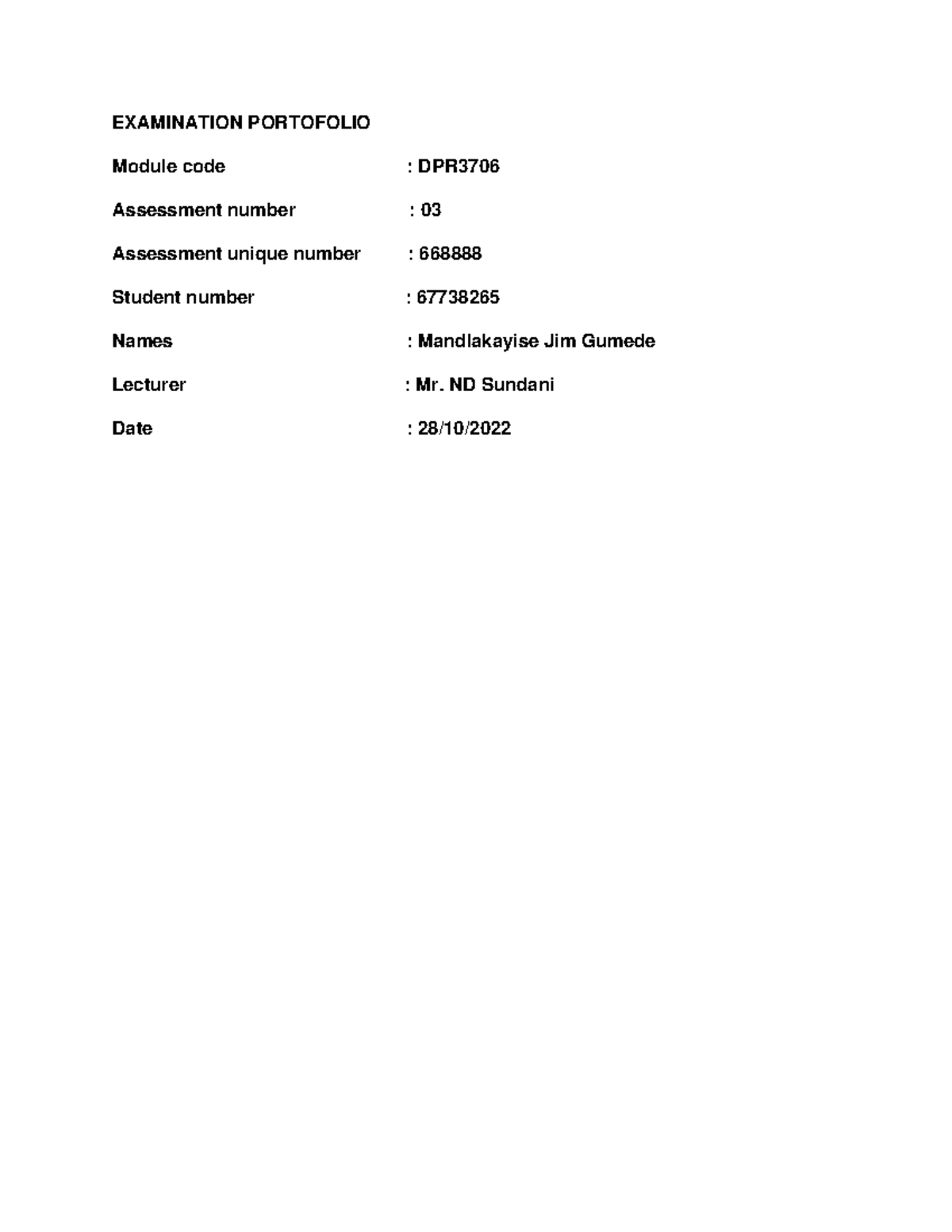 DPR3706 Examination Portfolio - EXAMINATION PORTOFOLIO Module code ...