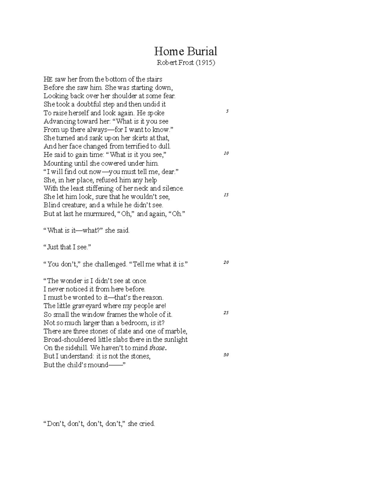 Frost home burial analysis hf Home Burial Robert Frost (1915) HE saw
