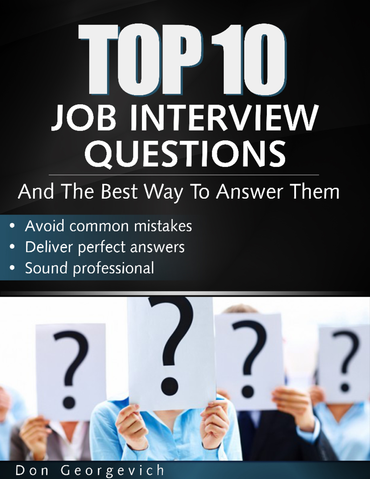 Top+10+Interview+Questions - The Top 10 Job Interview Questions and How ...