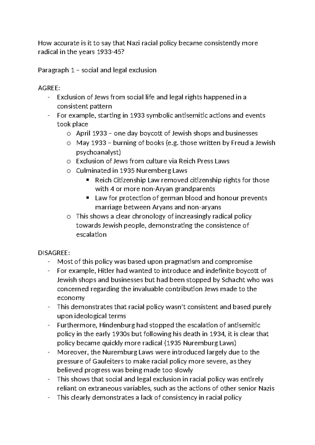 How accurate is it to say that Nazi racial policy became consistently ...