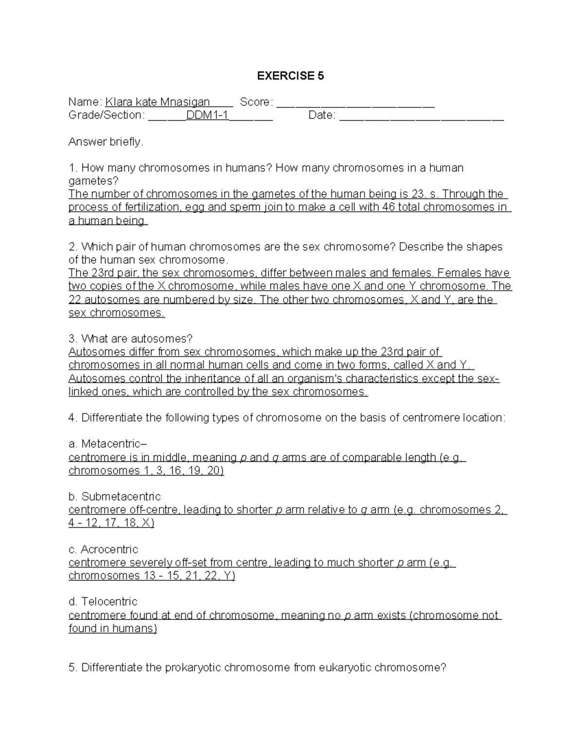 Genetics chromosomes - EXERCISE 5 Name: KIara kate Mnasigan Score