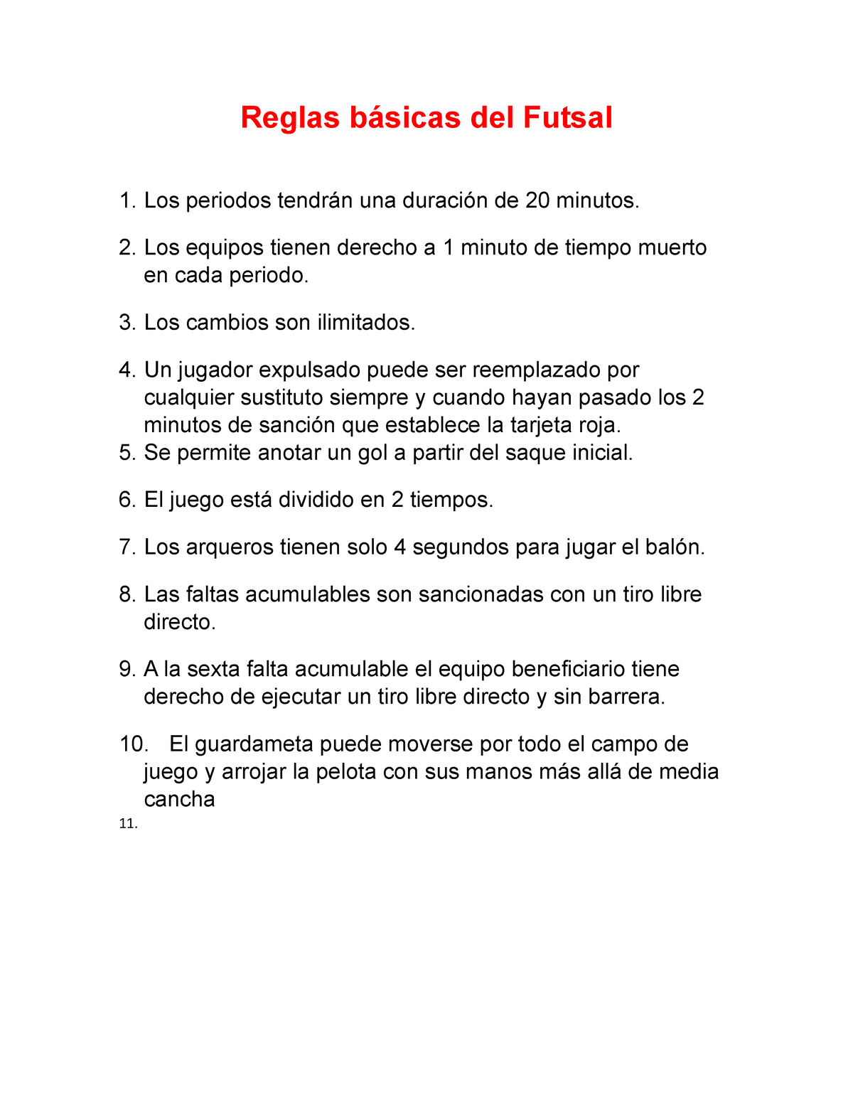 Reglas básicas del Futsal jybg Reglas básicas del Futsal 1. Los