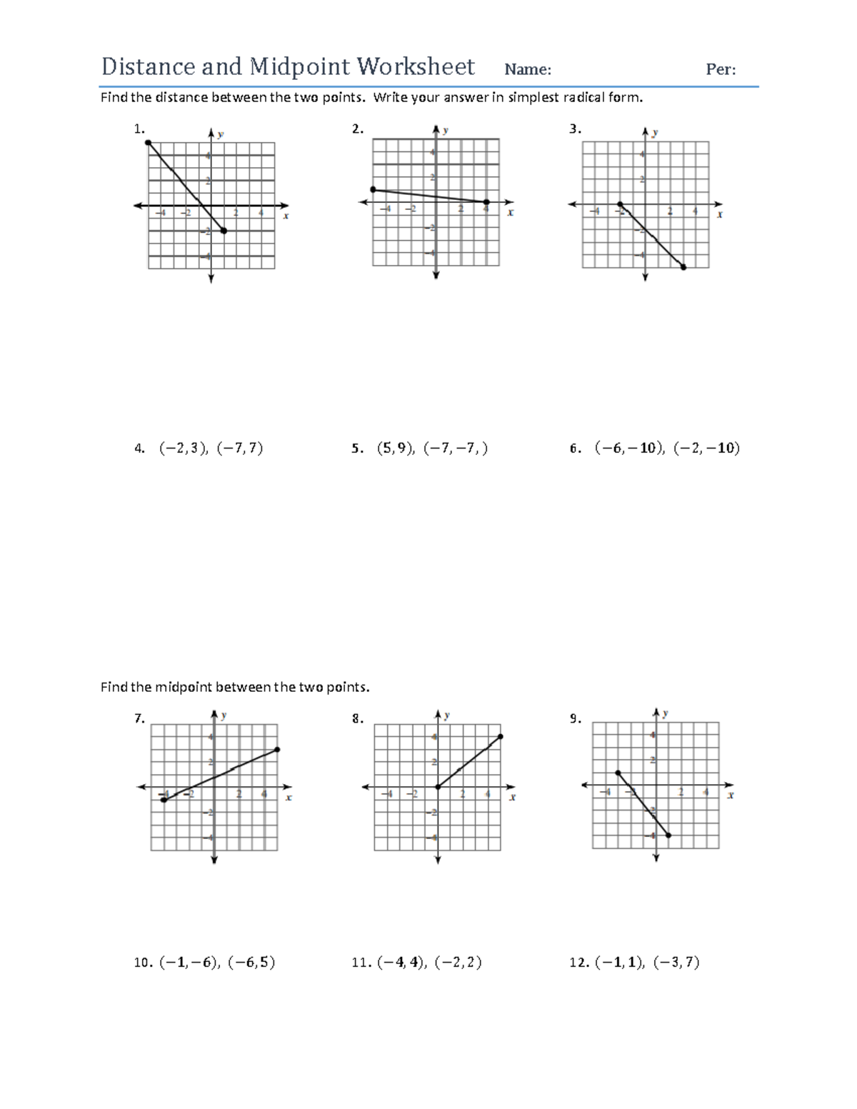 Distance And Midpoint Worksheet 1 Write Your Answer In Simplest