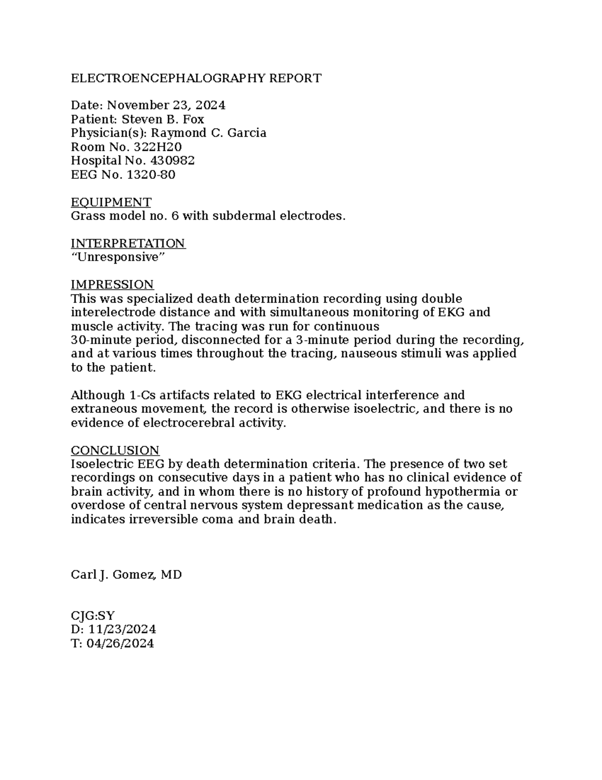 Final exam Pt ELECTROENCEPHALOGRAPHY REPORT Date November 23, 2024