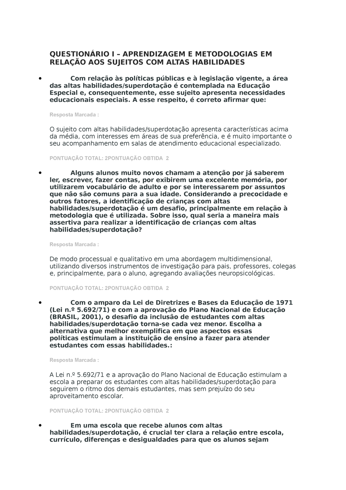 Questionário I – Aprendizagem E Metodologias EM Relação AOS Sujeitos ...