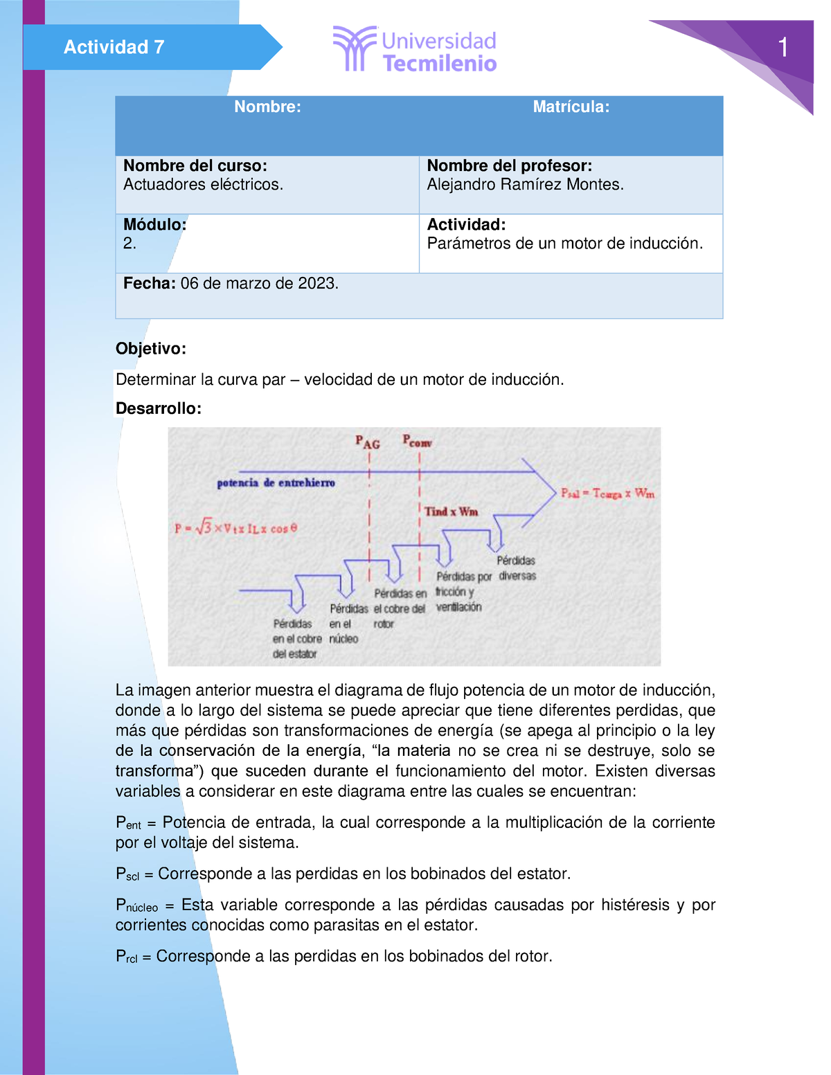 Actividad 7 - Actividad 7 1 Nombre: Matrícula: Nombre Del Curso ...