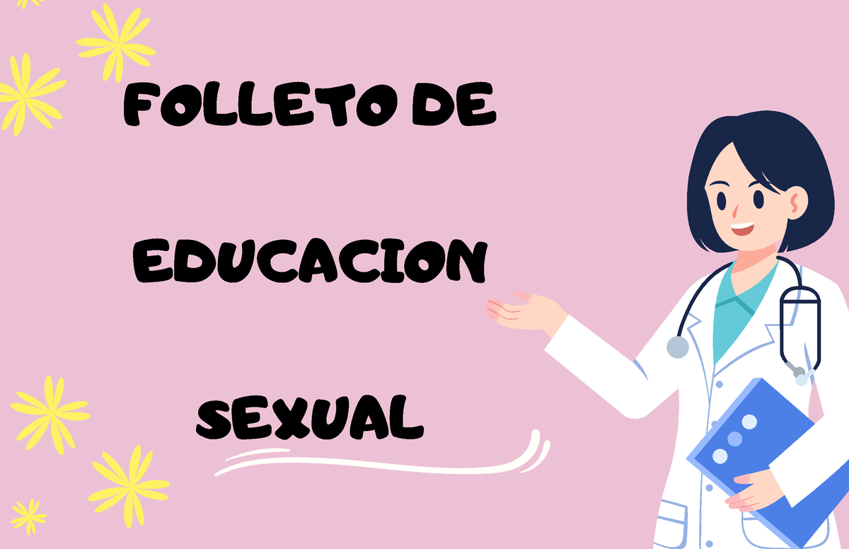Folleto De Educacion Sexual Folleto De Educacion Sexual Colegio Yulimay Pc Materia Practica 3053