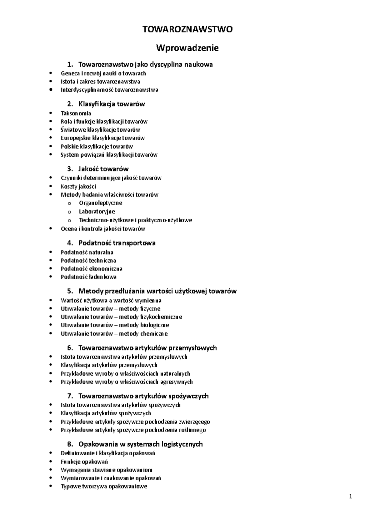 Notatki towaroznawstwo - Hanusik - TOWAROZNAWSTWO Wprowadzenie 1
