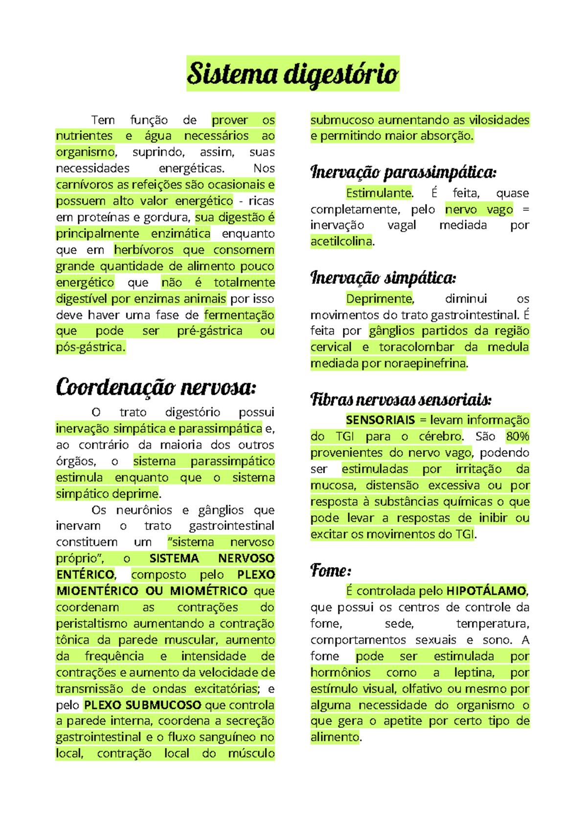 Resumo Sistema digestório - Sistem digestóri Tem função de prover os ...