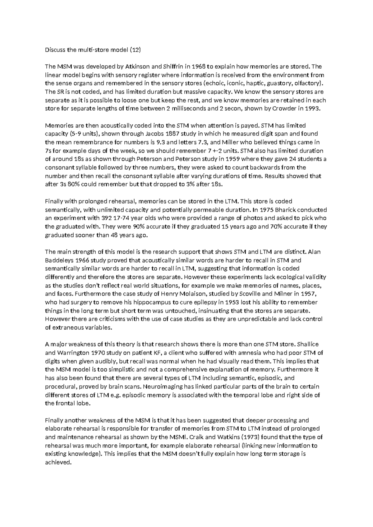 MSM 12 - Discuss the multi-store model (12) The MSM was developed by ...