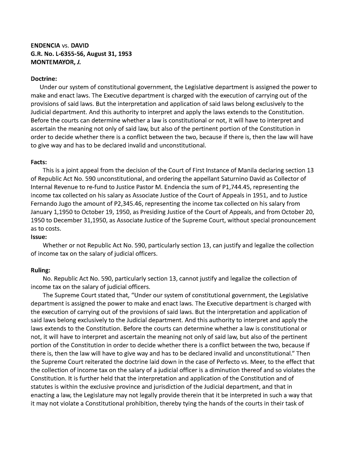 Endencia vs David Judicial Function - ENDENCIA vs. DAVID G. No. L-6355 ...