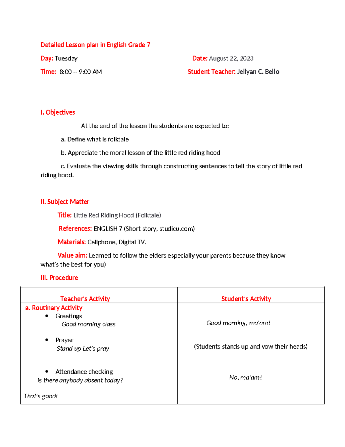 Detailed Lesson plan in English 7 - Bello I. Objectives At the end of ...